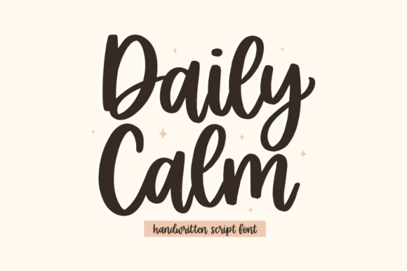 Daily Calm: Your Go-To Font for Authentic, Happy Vibes