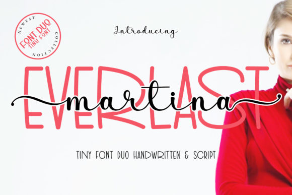 Everlast Martina: The Sweet Font Duo for Elegant Designs