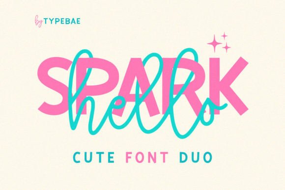 Introducing Hello Spark Duo: Your New Favorite Font Pairing