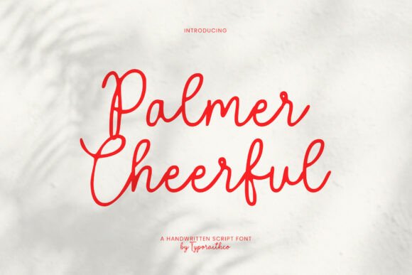 Palmer Cheerful: A Font That Feels Like a Warm Hello