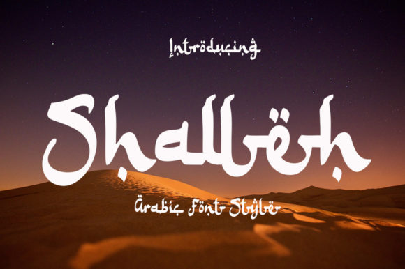 Shalleh - Arabic Style: A Bold Script for Striking Designs