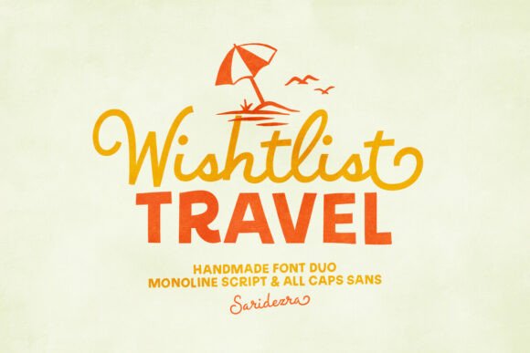 Wishlist Travel: A Font Duo for Memorable Designs